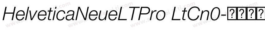 HelveticaNeueLTPro LtCn0字体转换